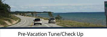 Pre-Vacation Tune Check Up Special